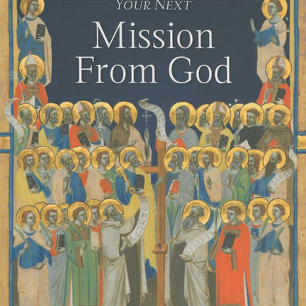 Discover Your Next Mission from God