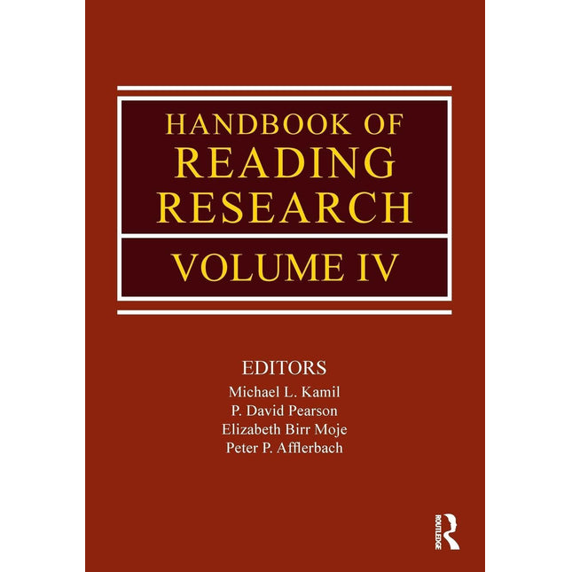 Handbook of Reading Research, Volume IV