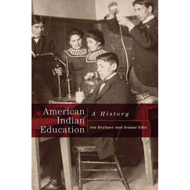 American Indian Education: A History