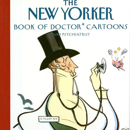The New Yorker Book of Doctor Cartoons