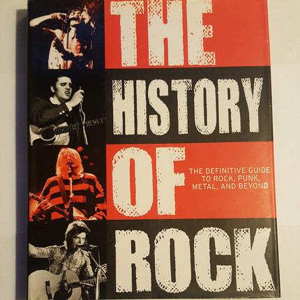 The History of Rock: A Definitive Guide To Rock, Punk, Metal, and Beyond