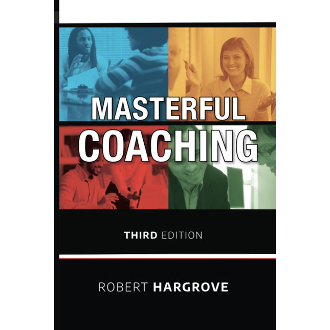 Masterful Coaching