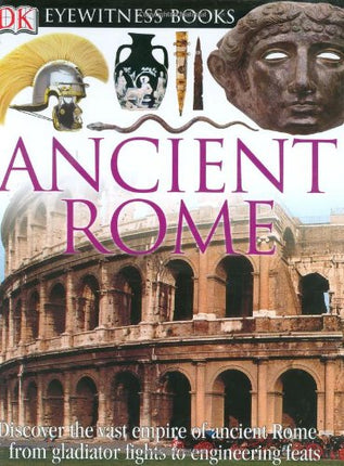 Ancient Rome (DK Eyewitness Books)