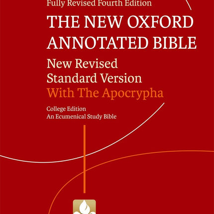 The New Oxford Annotated Bible with Apocrypha: New Revised Standard Version