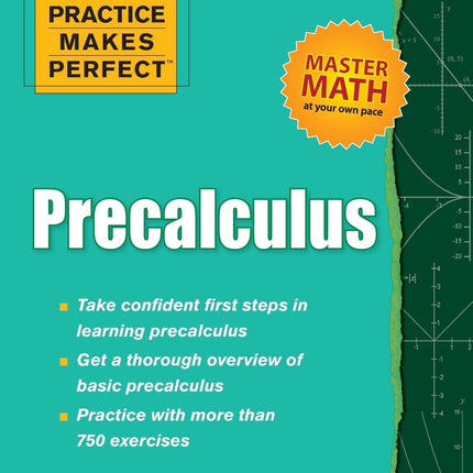 Practice Makes Perfect Precalculus (Practice Makes Perfect Series)