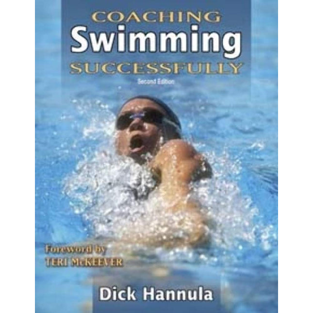 Coaching Swimming Successfully - 2nd Edition (Coaching Successfully Series)