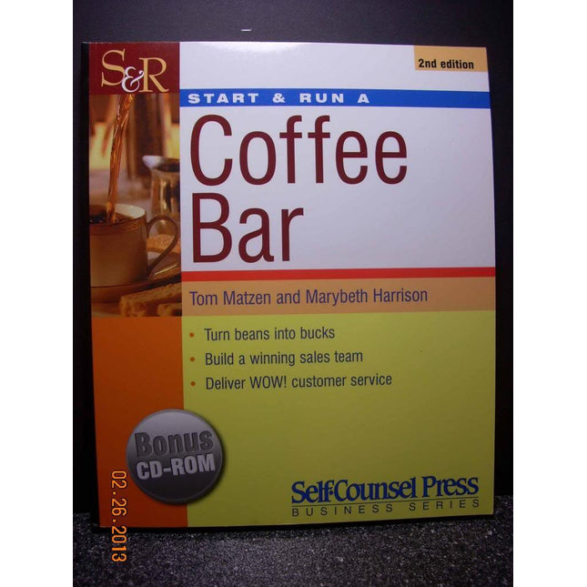 Start and Run a Coffee Bar (Start & Run a)