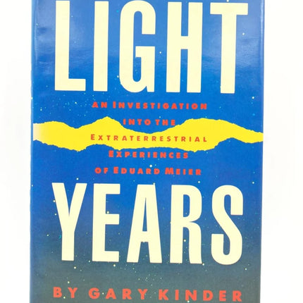 Light Years: An Investigation into the Extraterrestrial Experiences of Eduard Meier