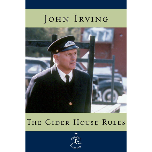 The Cider House Rules: A Novel (Modern Library)