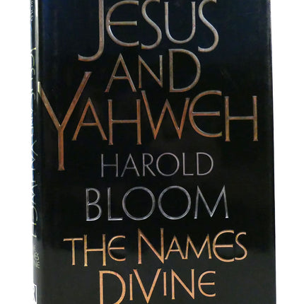 Jesus and Yahweh: The Names Divine