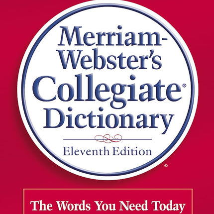 Merriam-Webster's Collegiate Dictionary, 11th Edition (Red Kivar Binding with Jacket)