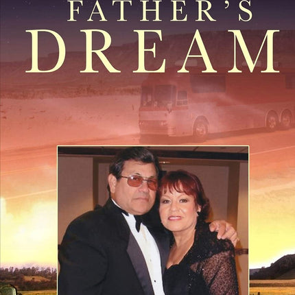 A Father's Dream: My Family's Journey in Music