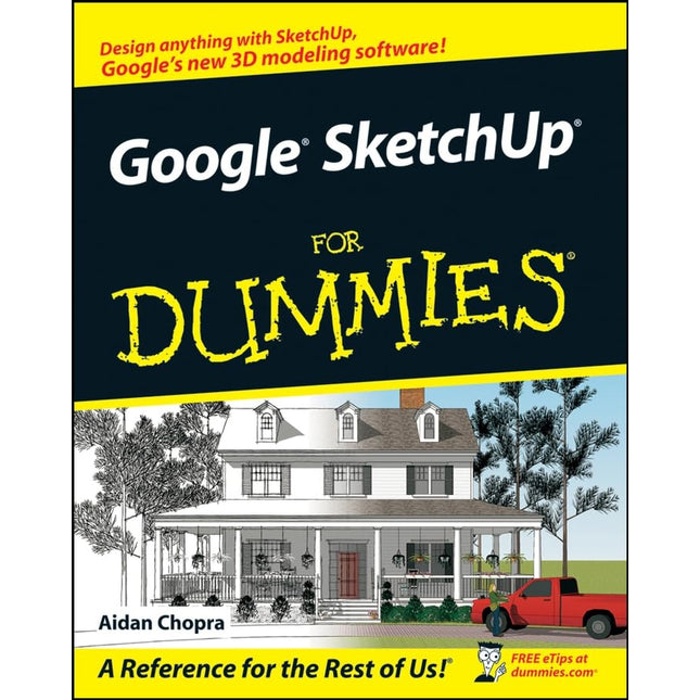 Google Sketchup for Dummies (For Dummies Series)