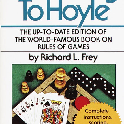 According to Hoyle: The Up-to-Date Edition of the World-Famous Book on Rules of Games
