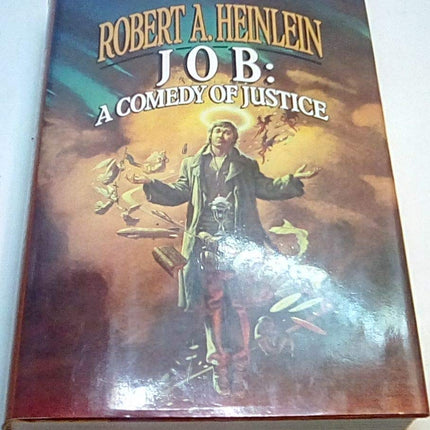 Job: A Comedy of Justice by Robert A. Heinlein (1984-08-05)