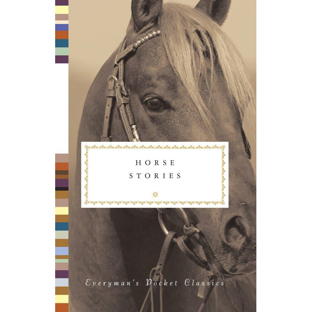 Horse Stories (Everyman's Library Pocket Classics Series)