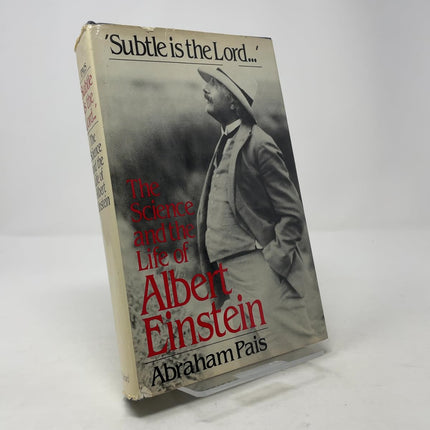 Subtle is the Lord: The Science and the Life of Albert Einstein
