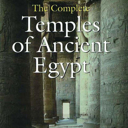 The Complete Temples of Ancient Egypt