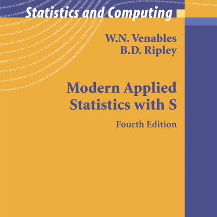 Modern Applied Statistics with S (Statistics and Computing)
