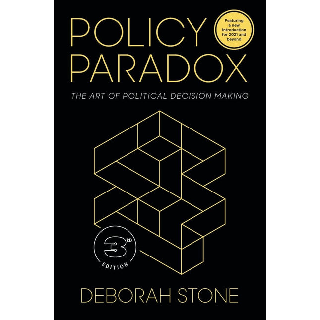 Policy Paradox: The Art of Political Decision Making