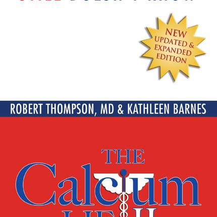 The Calcium Lie II: What Your Doctor Still Doesn't Know: How Mineral Imbalances Are Damaging Your Health
