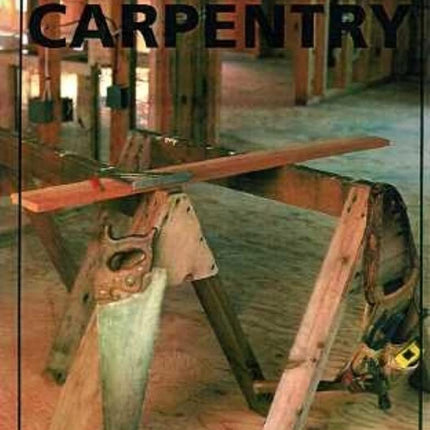 Homebuilding Basics: Carpentry