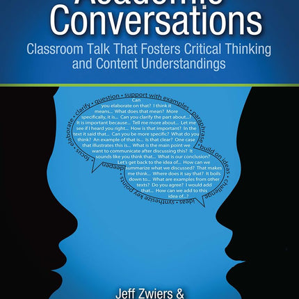 Academic Conversations: Classroom Talk that Fosters Critical Thinking and Content Understandings