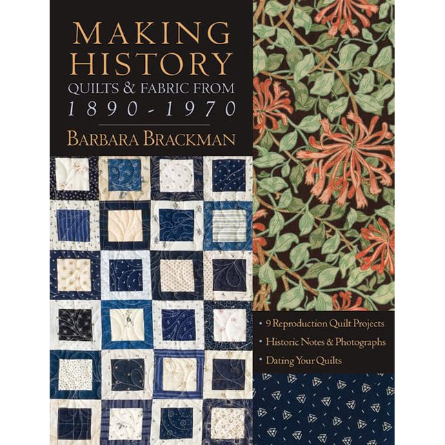 Making History: Quilts & Fabric from 1890-1970