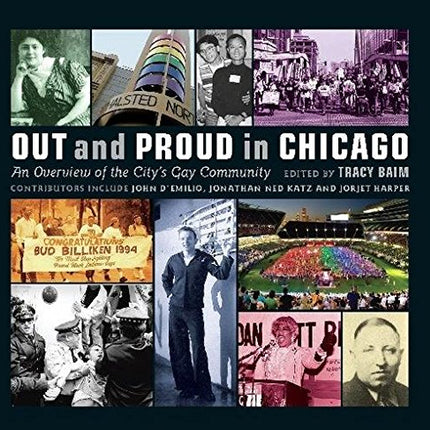 Out and Proud in Chicago: An Overview of the City's Gay Community