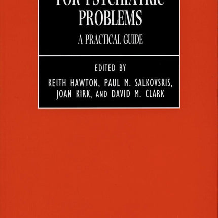 COGNITIVE BEHAVIOUR P: A Practical Guide (Oxford Medical Publications)