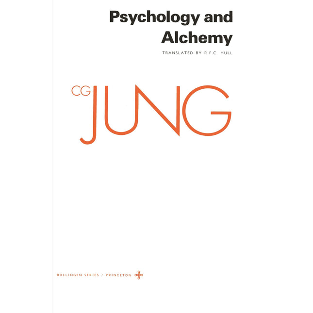 Psychology and Alchemy (Collected Works of C.G. Jung Vol.12)