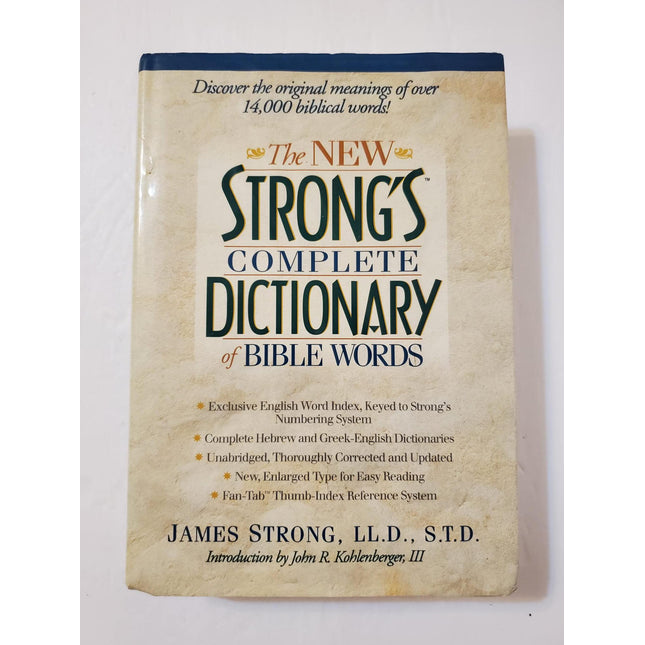 The New Strong's Complete Dictionary of Bible Words