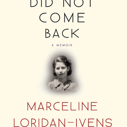But You Did Not Come Back: A Memoir