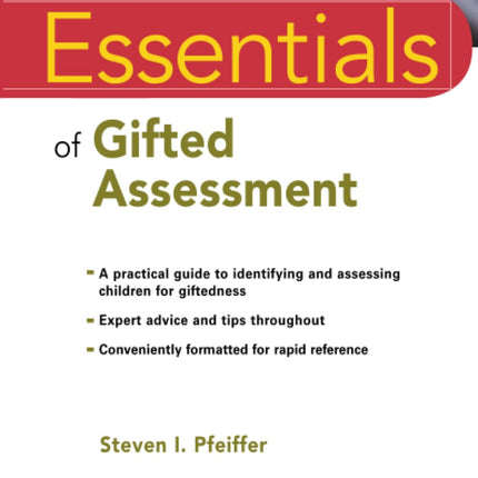 Essentials of Gifted Assessment (Essentials of Psychological Assessment)