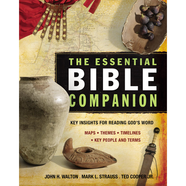 The Essential Bible Companion: Key Insights for Reading God's Word