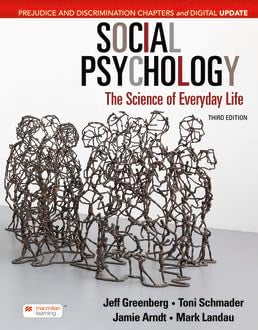 Social Psychology Digital Update: The Science of Everyday Life: Prejudice and Discrimination Chapters