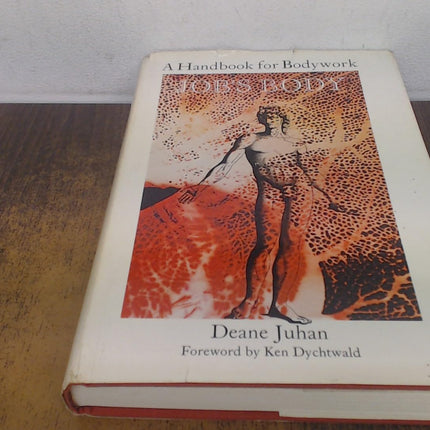 Job's Body: A Handbook for Bodywork