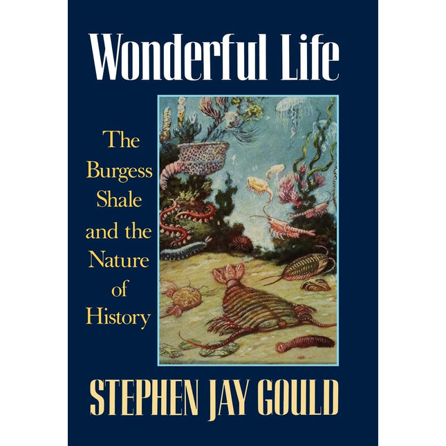 Wonderful Life: The Burgess Shale and the Nature of History