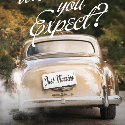 What Did You Expect? (Redesign): Redeeming the Realities of Marriage