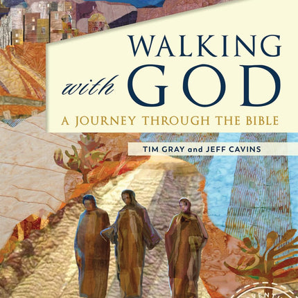 Walking with God: A Journey Through the Bible