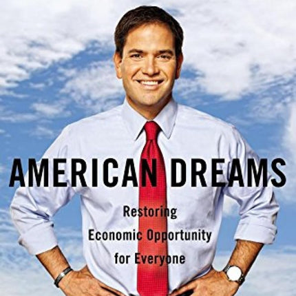 American Dreams: Restoring Economic Opportunity for Everyone