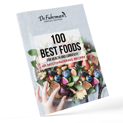 100 Best Foods For Health and Longevity +25 Mouthwatering Recipes