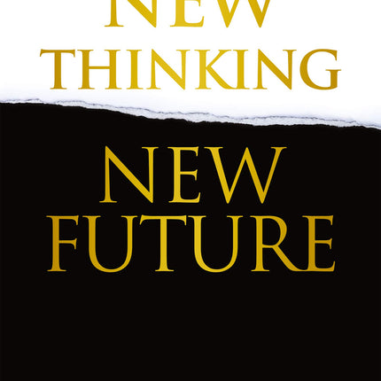 New Thinking, New Future