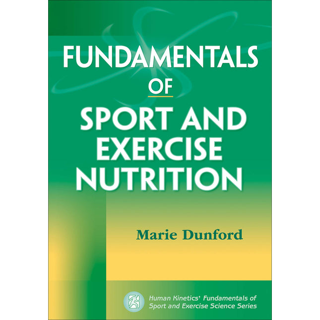Fundamentals of Sport and Exercise Nutrition