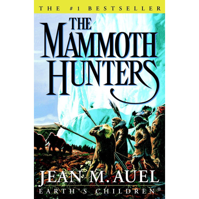 The Mammoth Hunters (Earth's Children)