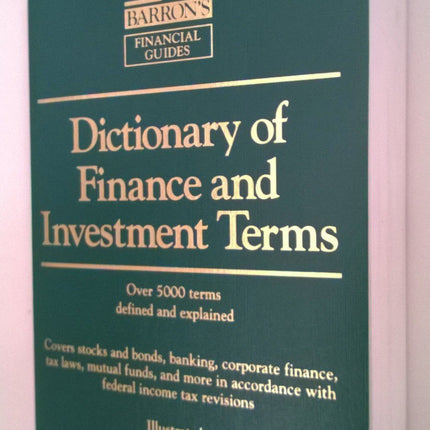 Dictionary of Finance and Investment Terms (Barron's Financial Guides)