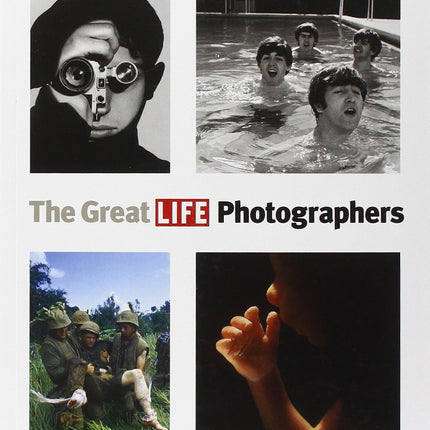 The Great LIFE Photographers
