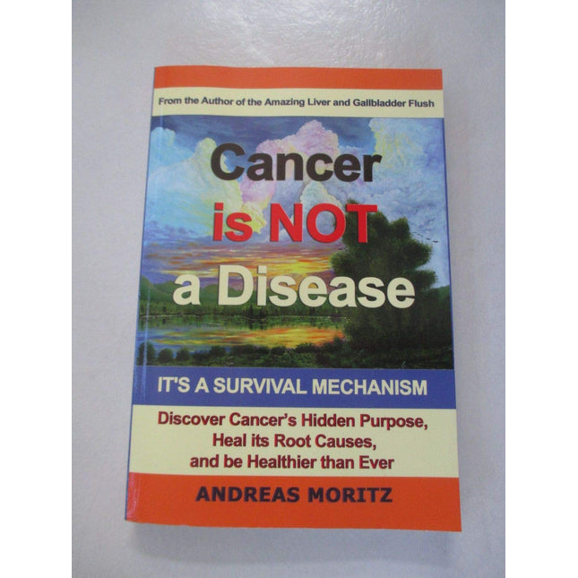 Cancer Is Not a Disease - It's a Survival Mechanism