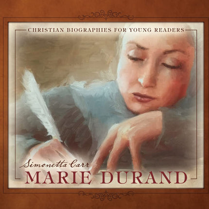 Marie Durand (Christian Biographies for Young Readers)