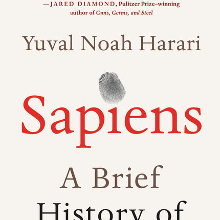 Sapiens: A Brief History of Humankind – The #1 New York Times Bestseller Exploring Evolution and Ancient Socieities